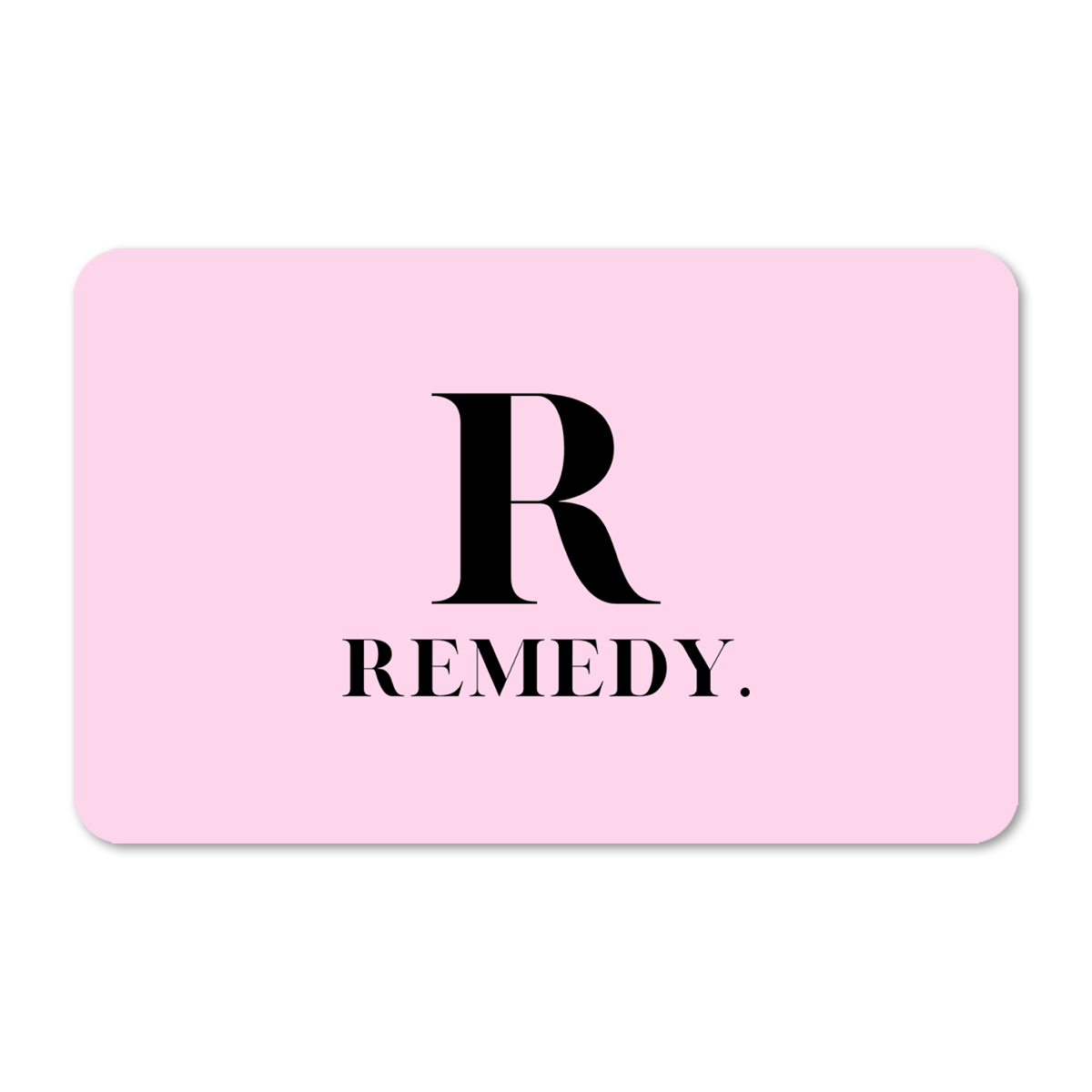 Remedy By Ari E-Gift Card